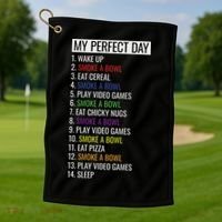 My Perfect Day Funny Weed Video Game Gift Golf Towel thumb 1