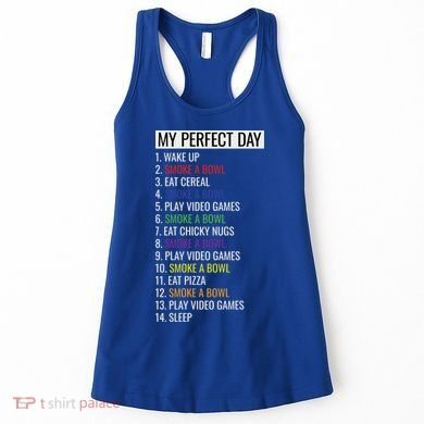 My Perfect Day Funny Weed Video Game Gift Women's Tank Top