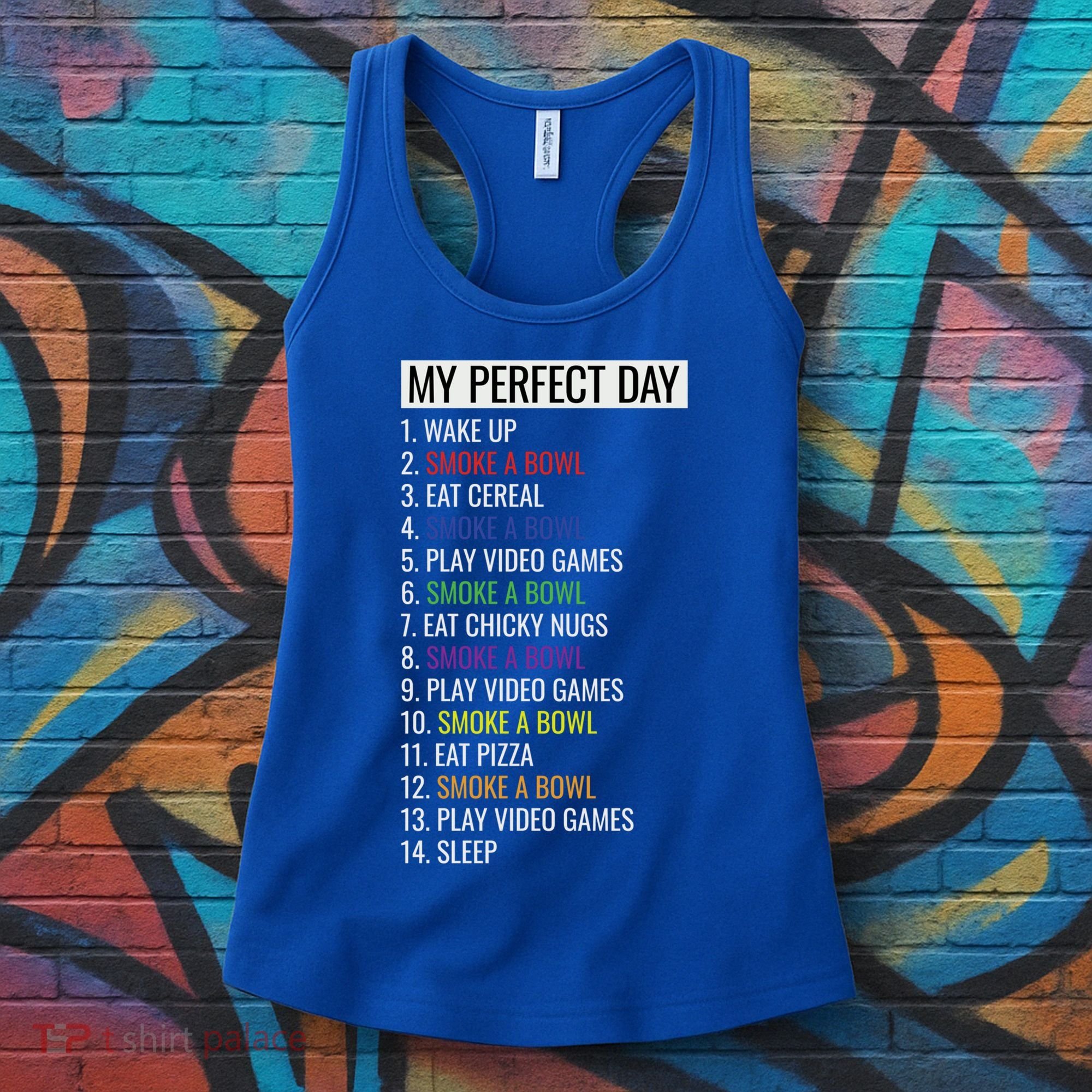 My Perfect Day Funny Weed Video Game Gift Women's Tank Top