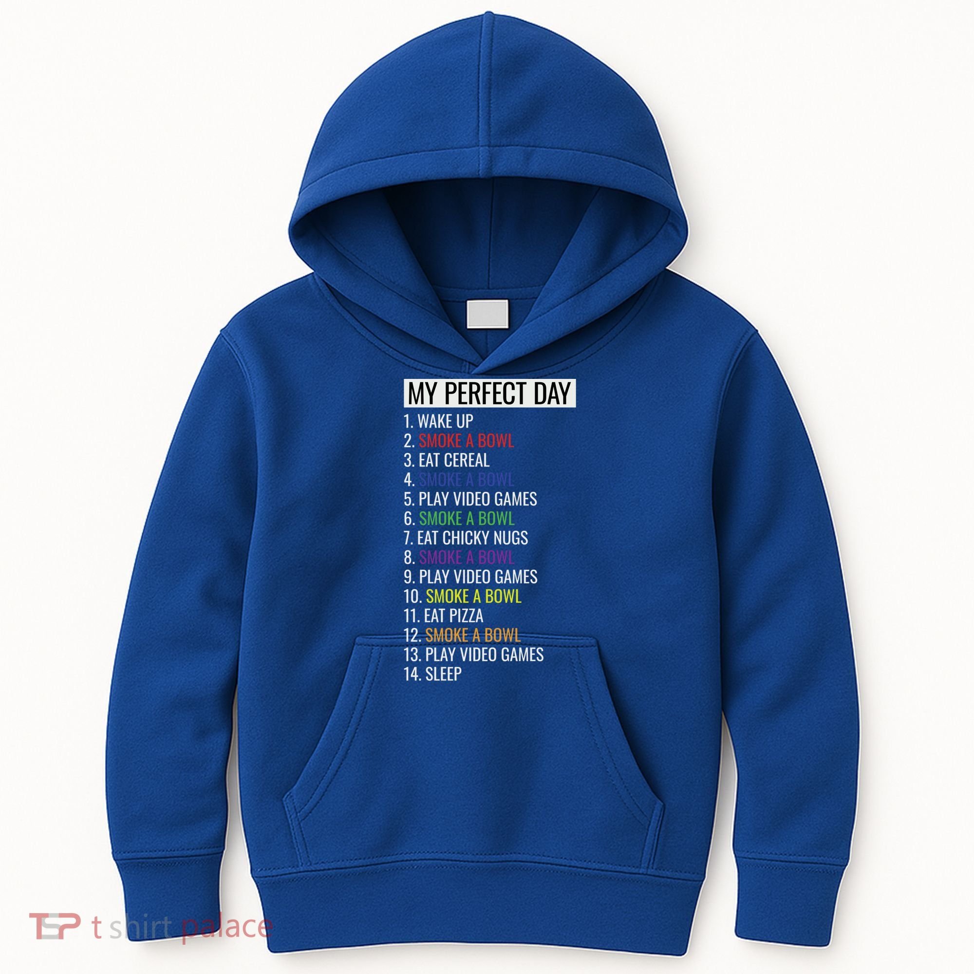 My Perfect Day Funny Weed Video Game Gift Kids Hoodie