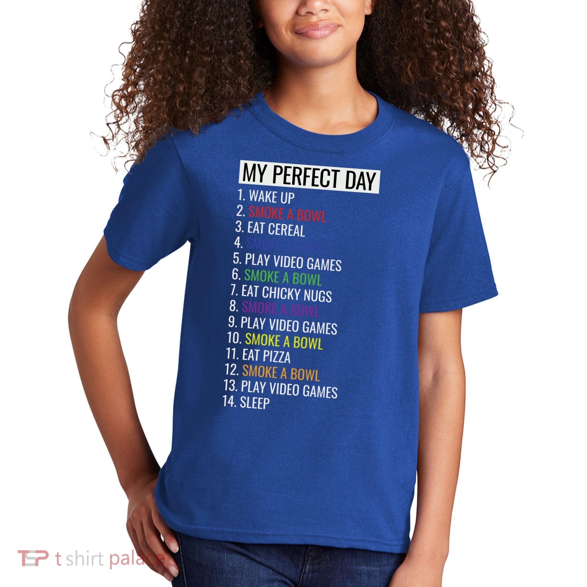 My Perfect Day Funny Weed Video Game Gift Kids T-Shirt