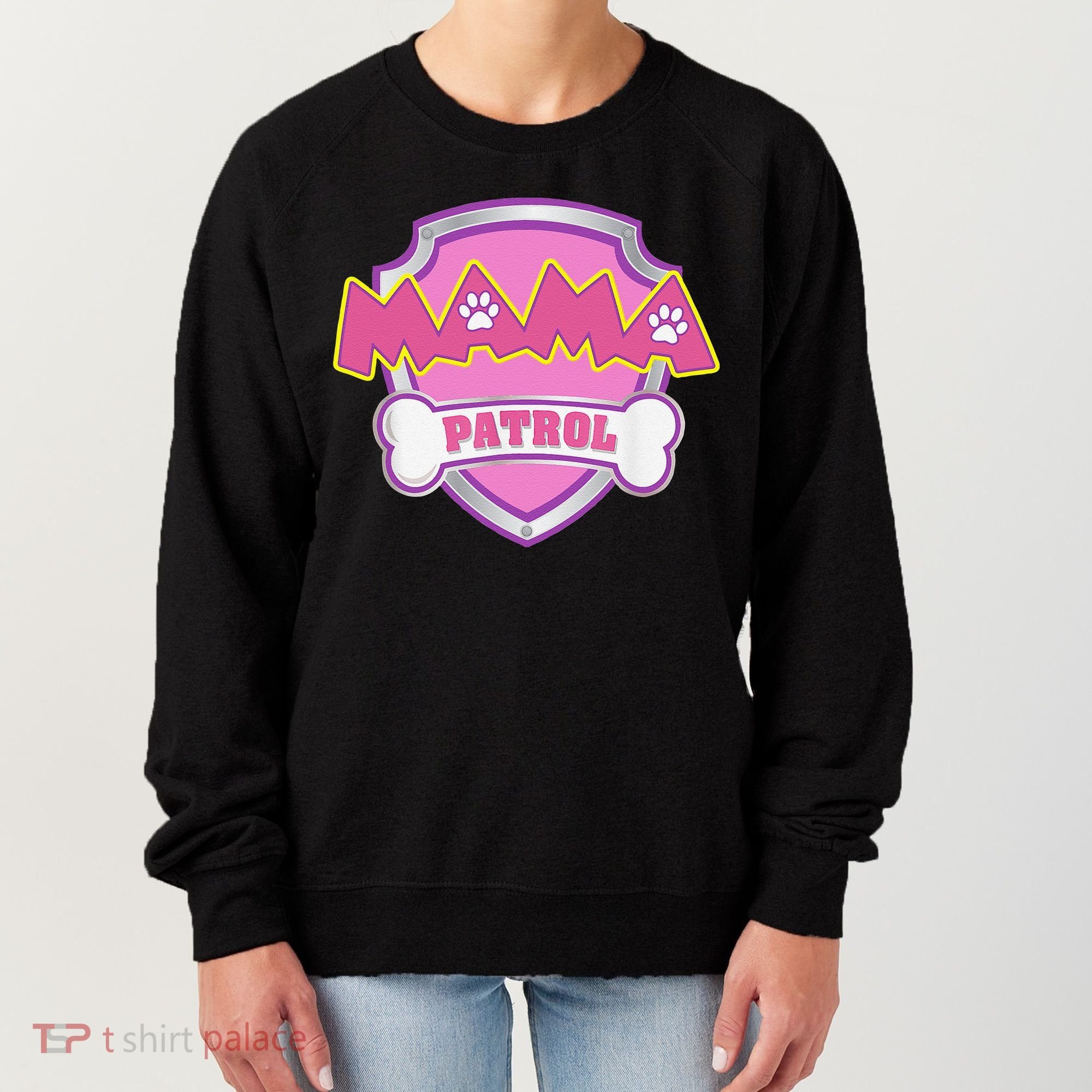 Mama Patrol Dog Mom Dad Funny Gift Birthday Party Women's Sweatshirt