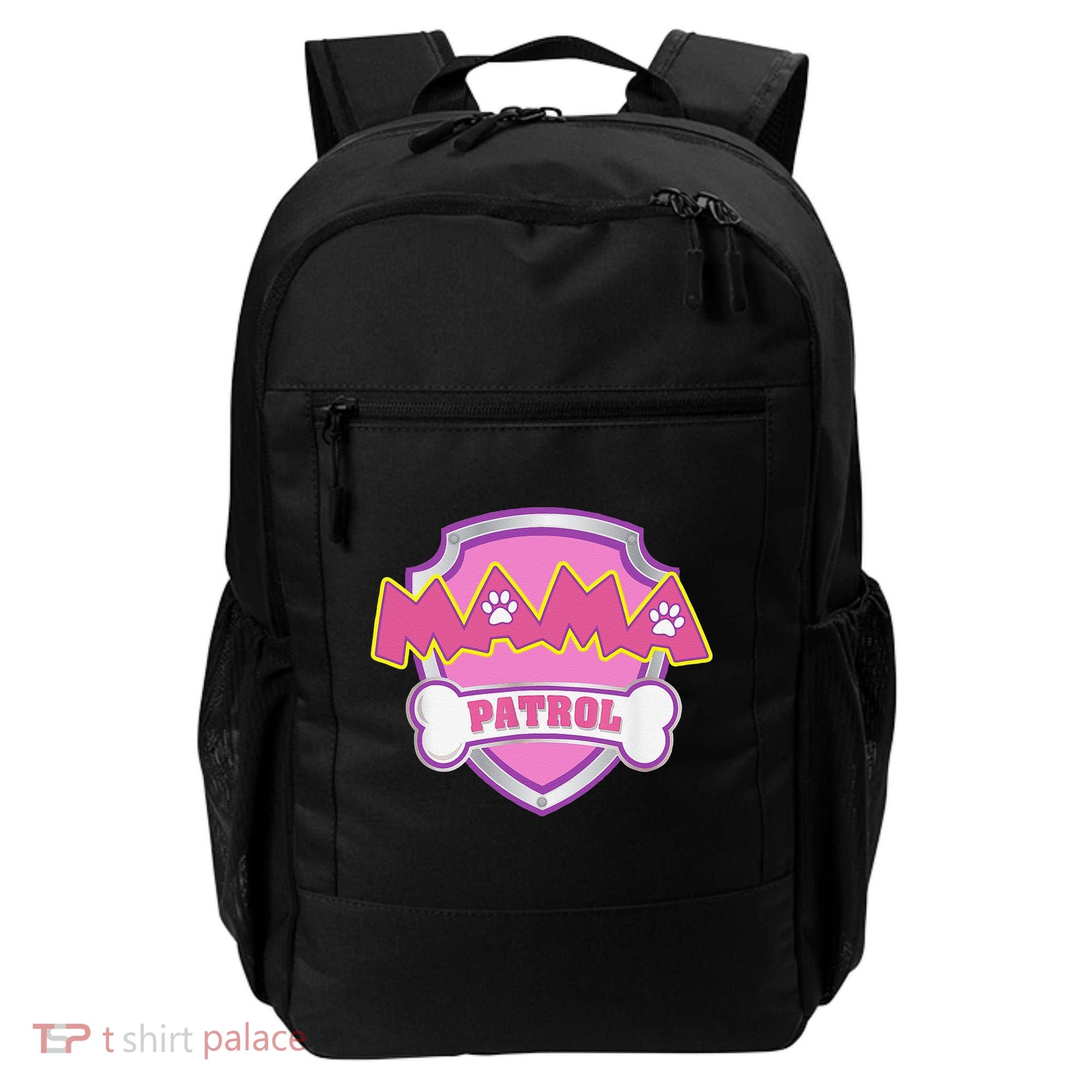 Mama Patrol Dog Mom Dad Funny Gift Birthday Party Backpack