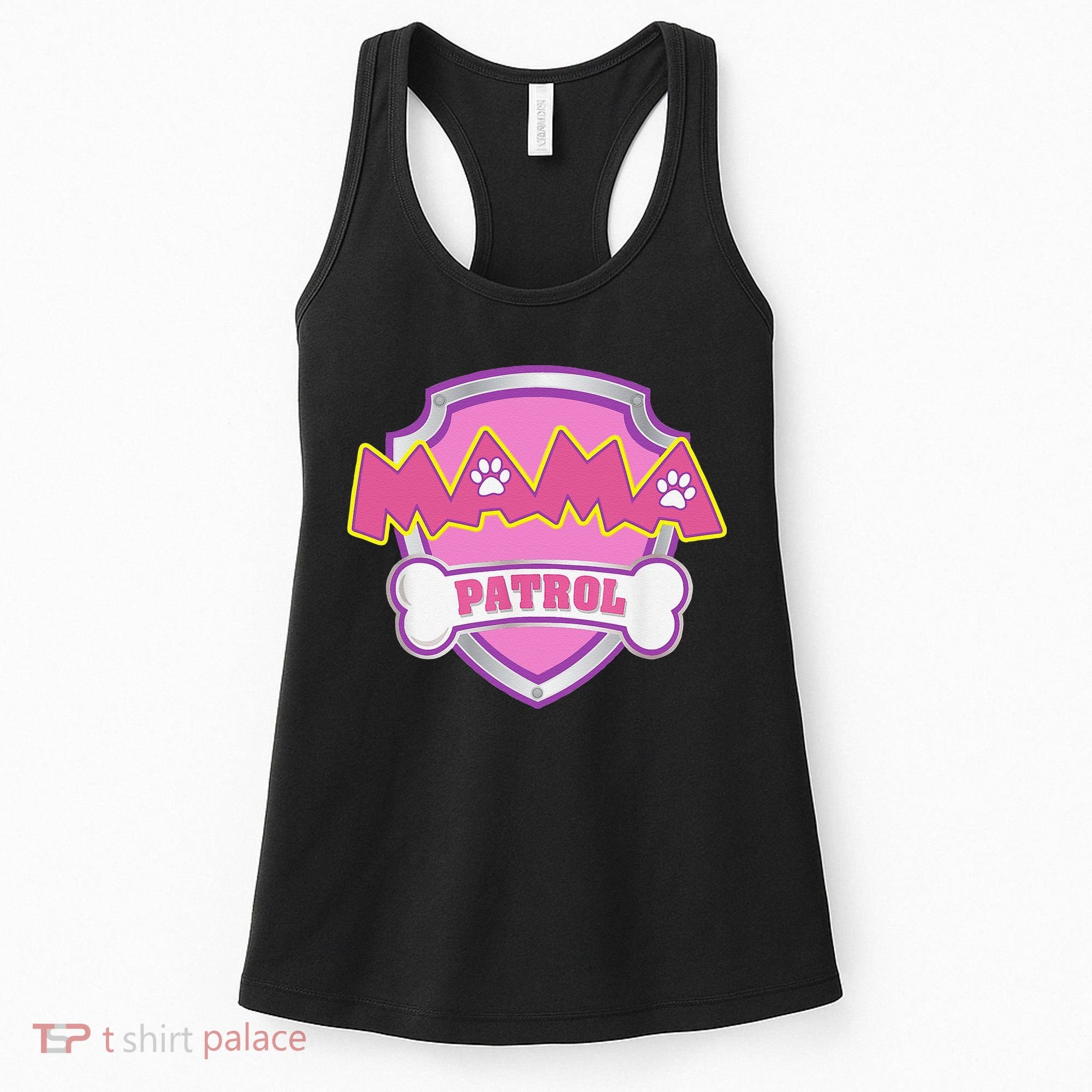 Mama Patrol Dog Mom Dad Funny Gift Birthday Party Women's Tank Top