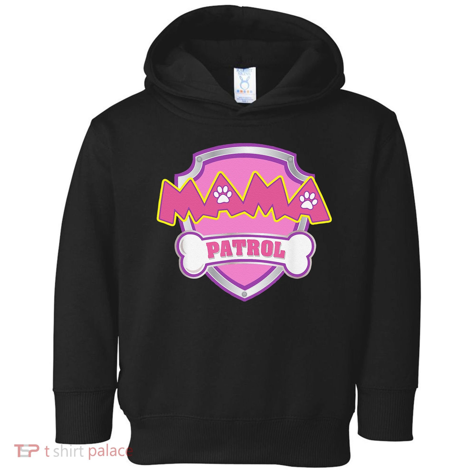 Mama Patrol Dog Mom Dad Funny Gift Birthday Party Toddler Hoodie