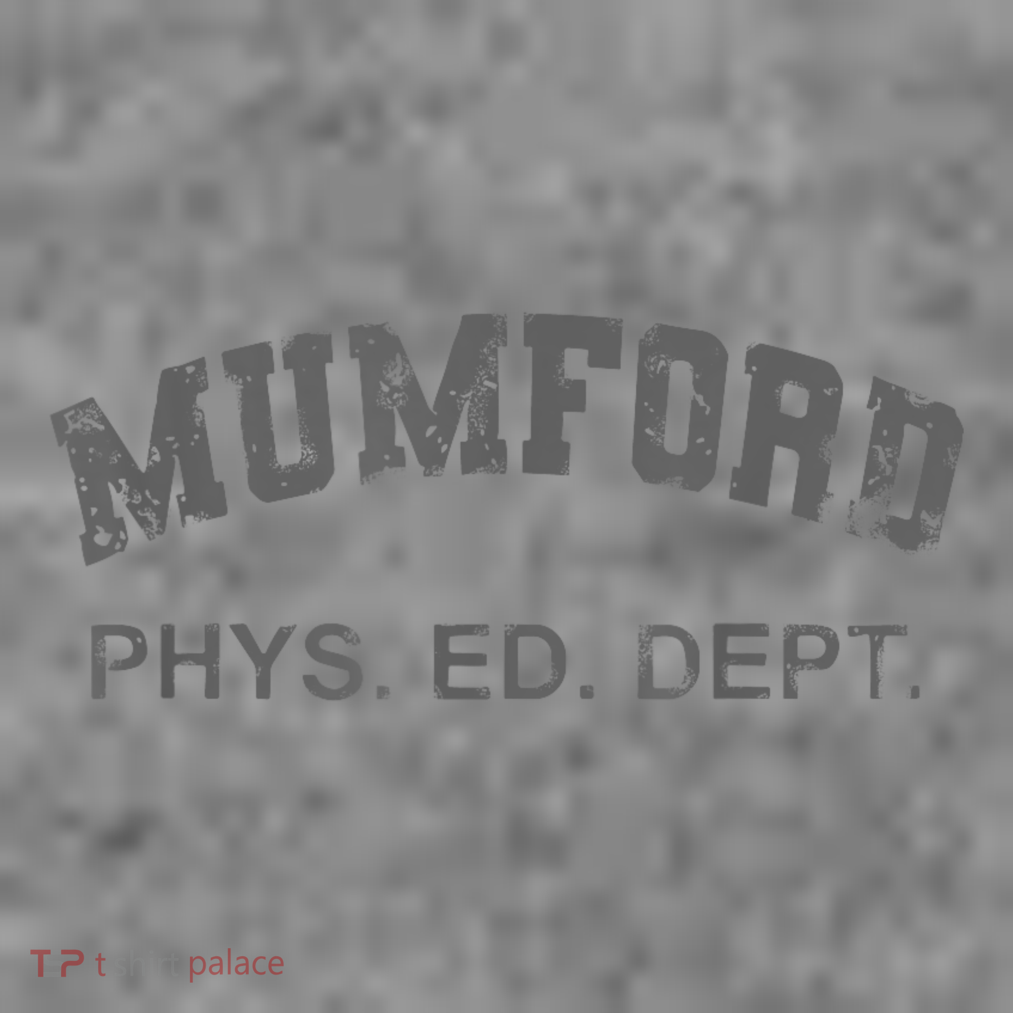 Mumford Phs. Ed. Dept T-Shirt