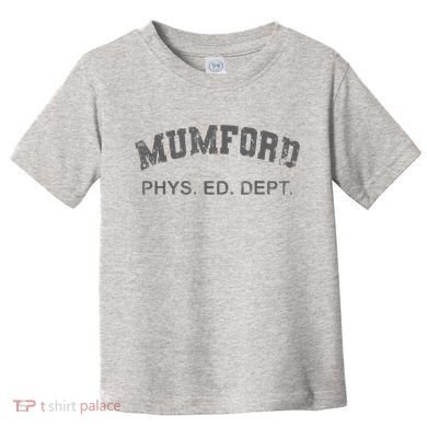 Mumford Phs. Ed. Dept Toddler T-Shirt