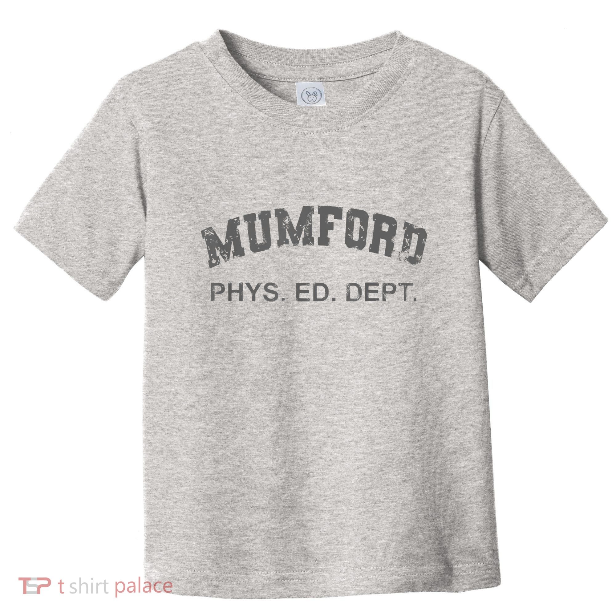 Mumford Phs. Ed. Dept Toddler T-Shirt