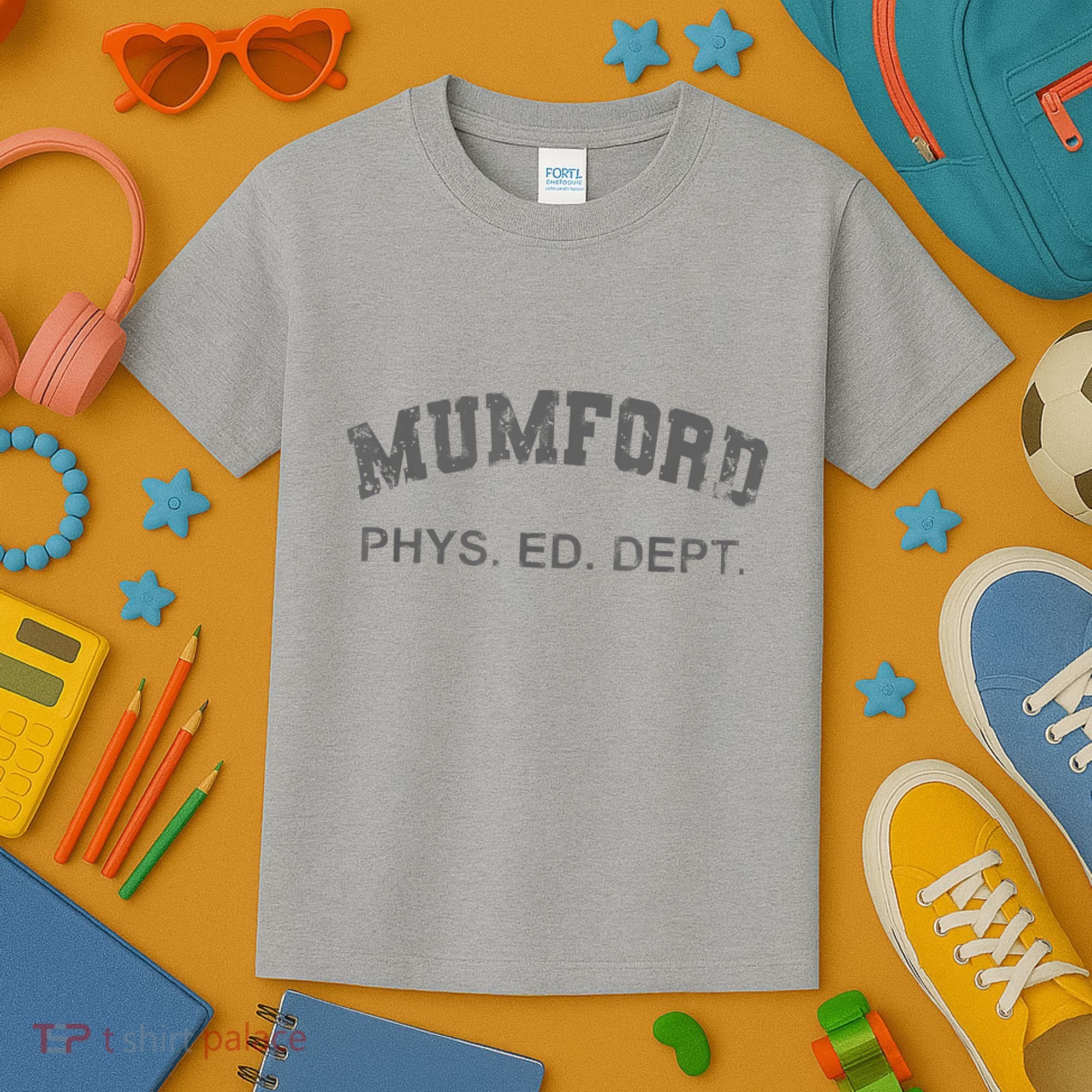 Mumford Phs. Ed. Dept Kids T-Shirt