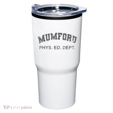 Mumford Phs. Ed. Dept Tumbler