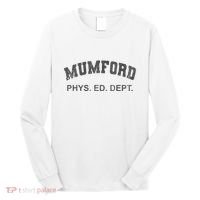Mumford Phys Ed Dept Funny Lazy Long Sleeve Shirt thumb 0