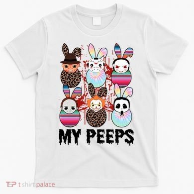 My Peeps Easter Horror Eggs Horror Movie Easter Horror Easter T-Shirt