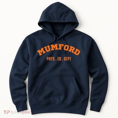 Mumford Phys. Ed. Dept. Novelty Hoodie