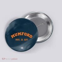 Mumford Phys. Ed. Dept. Novelty Button thumb 0