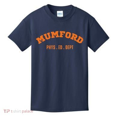 Mumford Phys. Ed. Dept. Novelty Kids T-Shirt