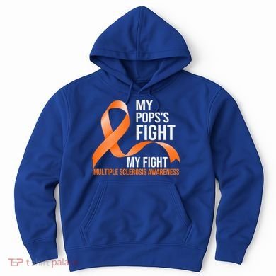 My Pops's Fight My Fight Multiple Sclerosis Ms Warrior Gift Hoodie