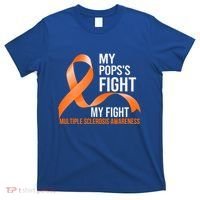 My Pops's Fight My Fight Multiple Sclerosis Ms Warrior Gift T-Shirt thumb 0