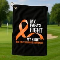 My Papa's Fight My Fight Multiple Sclerosis Ms Warrior Cute Gift Golf Towel thumb 1