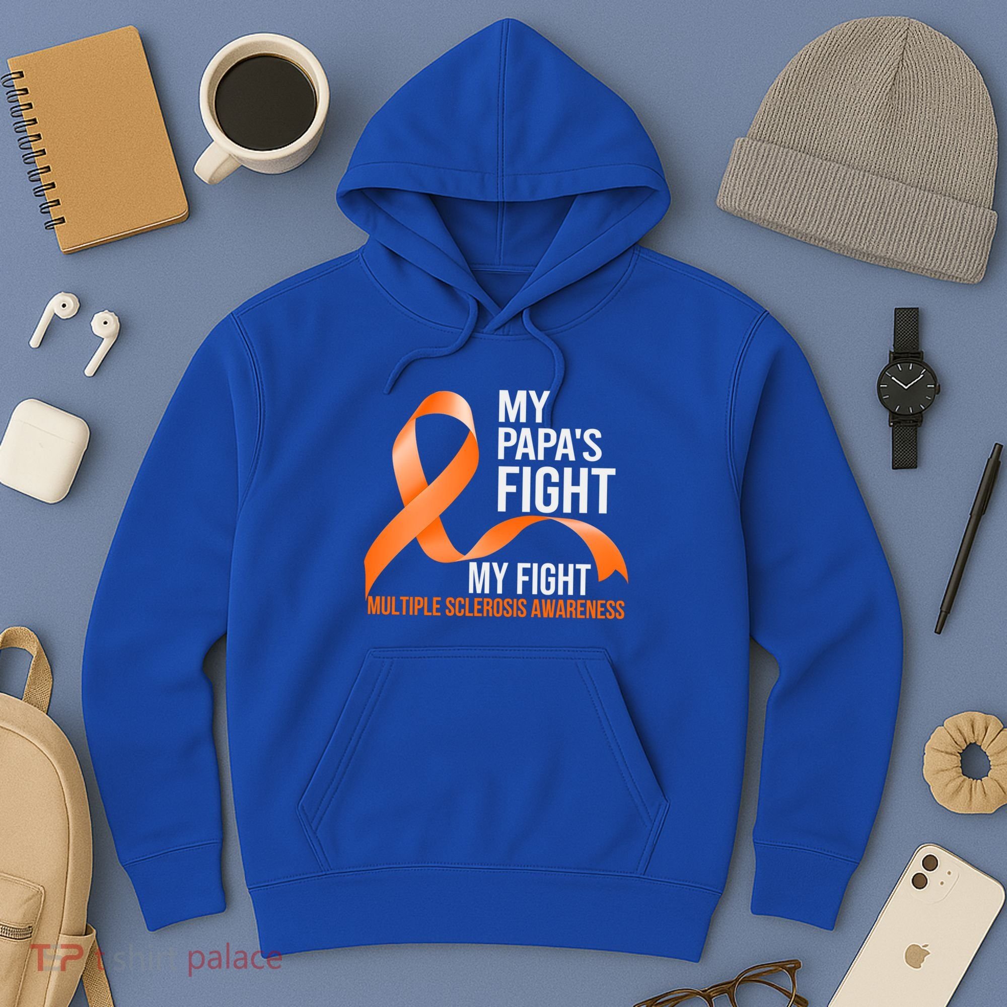 My Papa's Fight My Fight Multiple Sclerosis Ms Warrior Cute Gift Hoodie