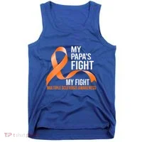 My Papa's Fight My Fight Multiple Sclerosis Ms Warrior Cute Gift Tank Top thumb 0