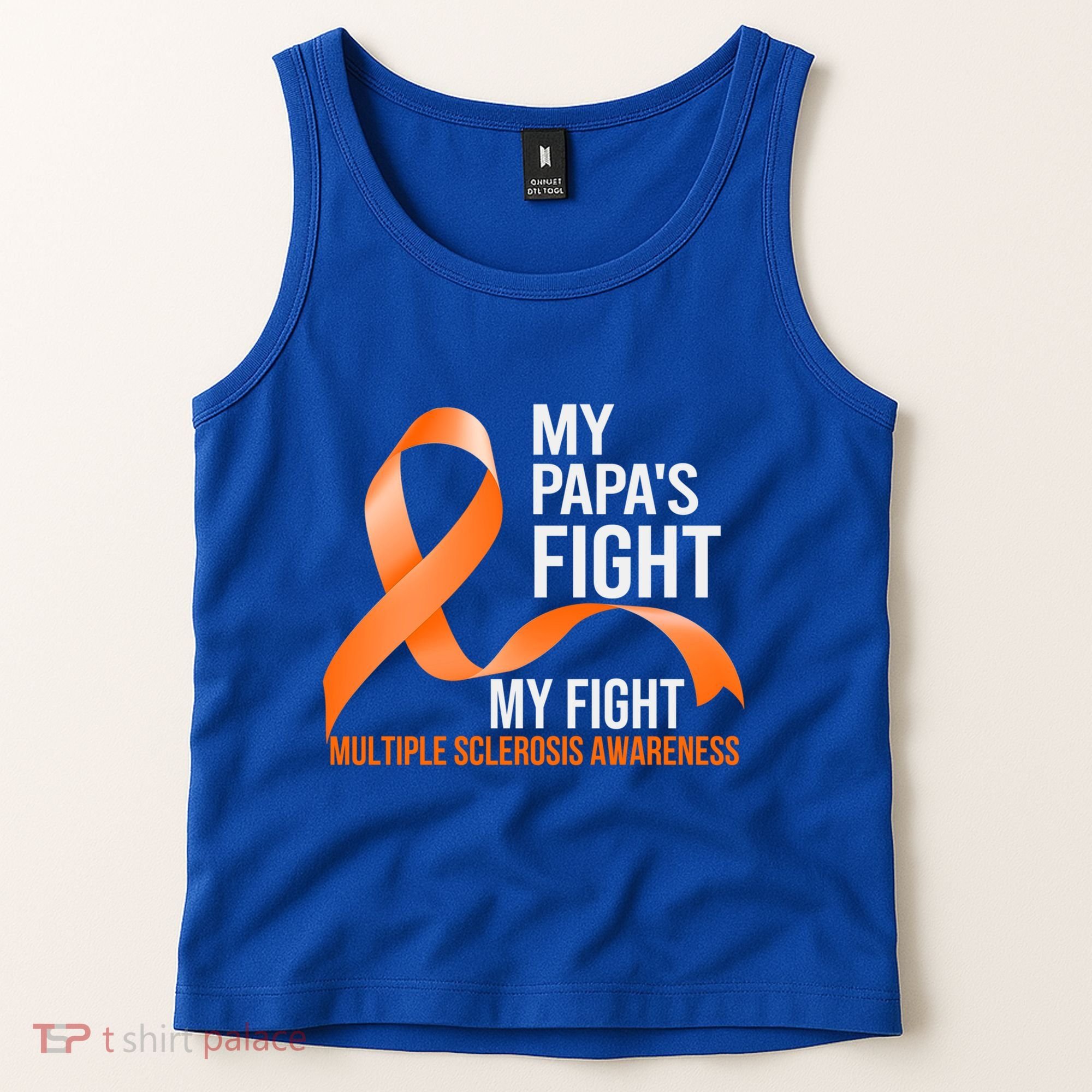 My Papa's Fight My Fight Multiple Sclerosis Ms Warrior Cute Gift Tank Top