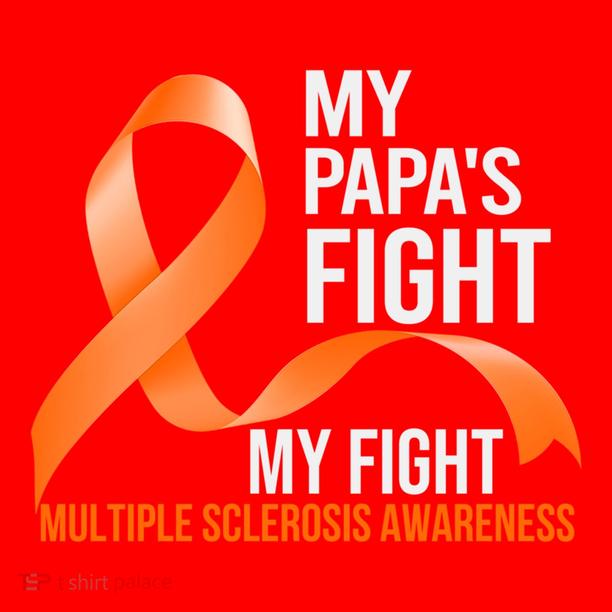 My Papa's Fight My Fight Multiple Sclerosis Ms Warrior Cute Gift Santa Hat