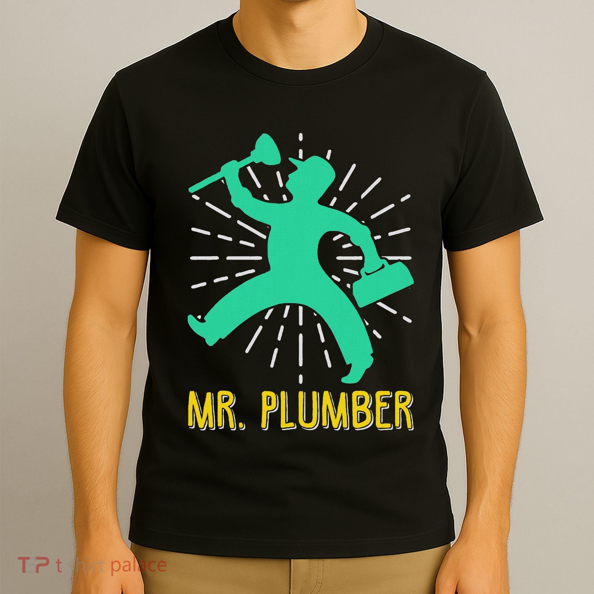Mr. Plumber Funny Plumber T-Shirt