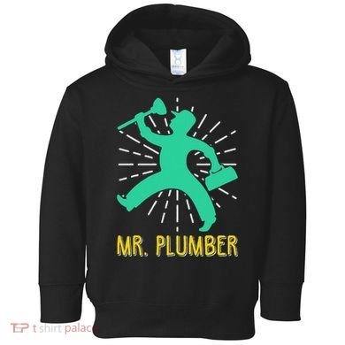 Mr. Plumber Funny Plumber Toddler Hoodie
