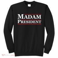 Madam President First Female President Presidential Election Sweatshirt thumb 0