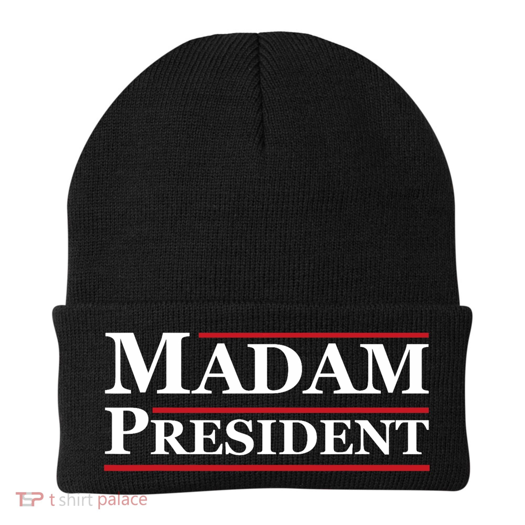 Madam President First Female President Presidential Election Beanie