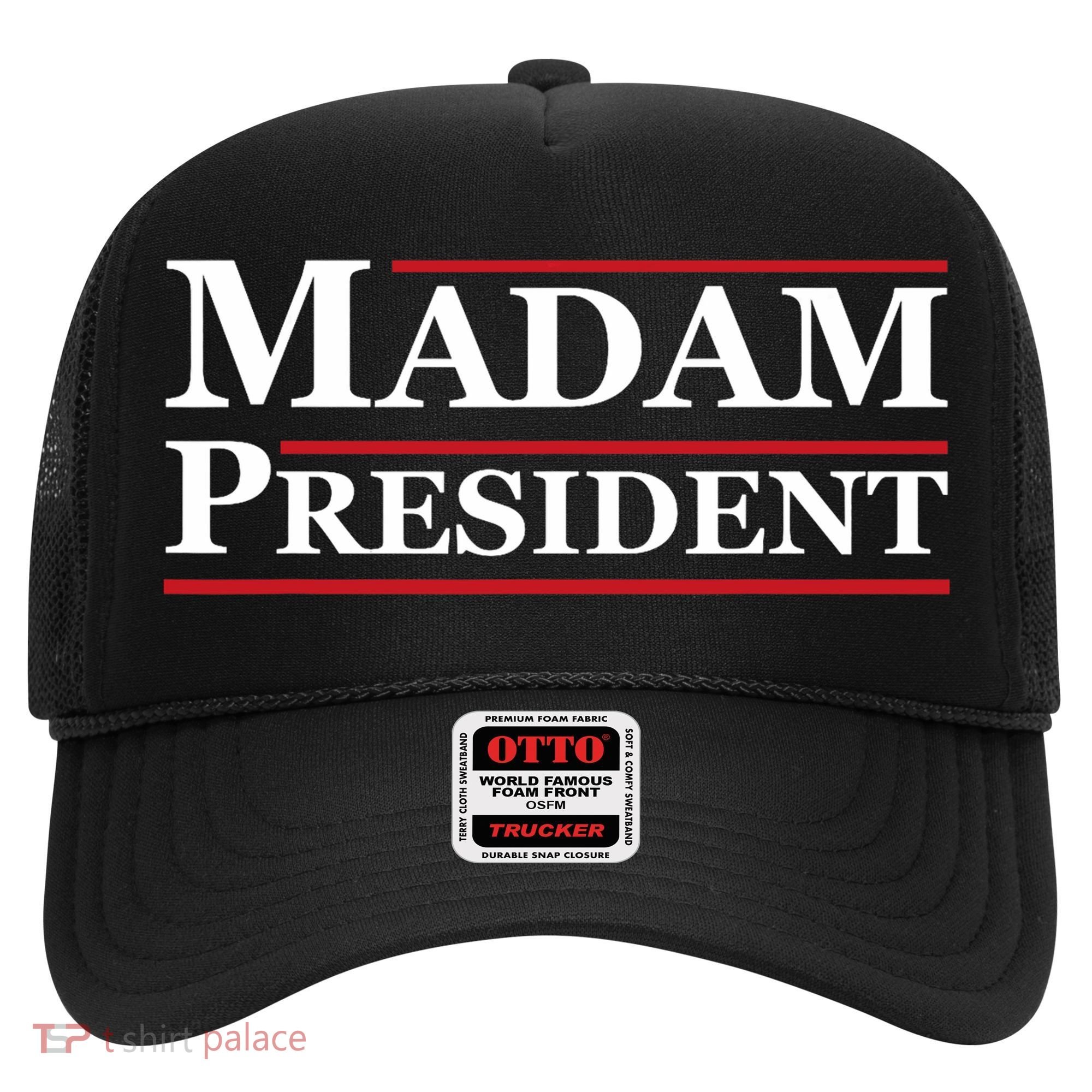 Madam President First Female President Presidential Election Hat