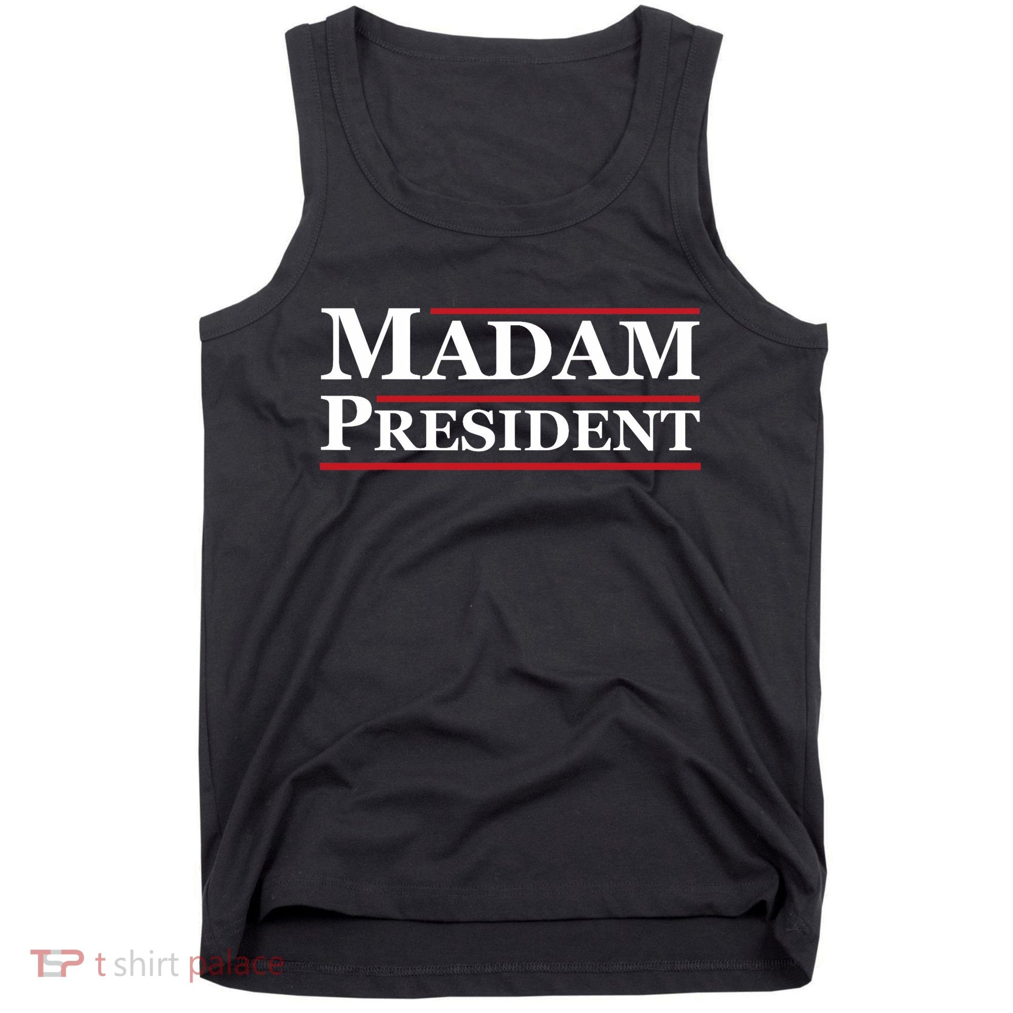 Madam President First Female President Presidential Election Tank Top