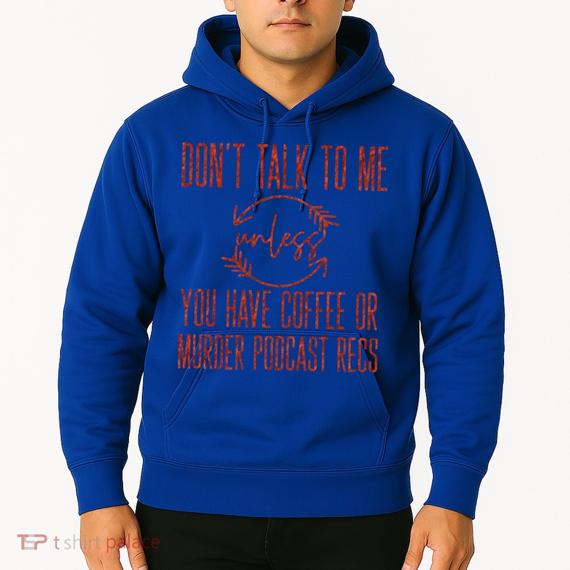 Murder Podcast Funny Gift For Coffee Lovers True Crime Killers Gift Hoodie