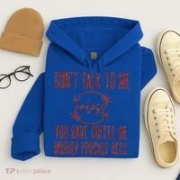 Murder Podcast Funny Gift For Coffee Lovers True Crime Killers Gift Hoodie thumb 4