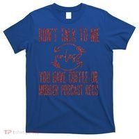 Murder Podcast Funny Gift For Coffee Lovers True Crime Killers Gift T-Shirt thumb 0