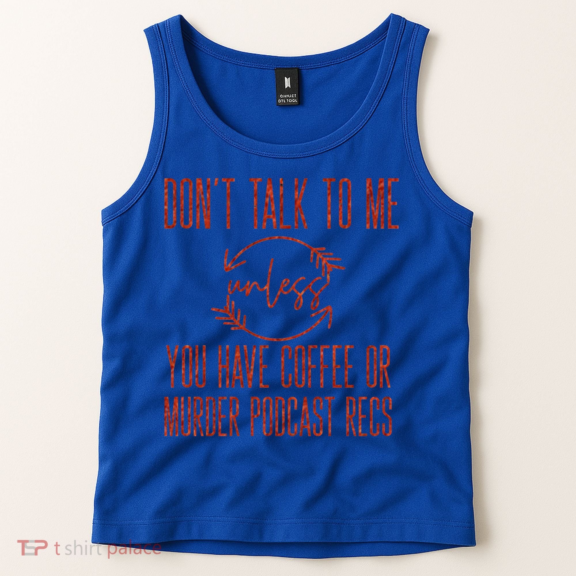 Murder Podcast Funny Gift For Coffee Lovers True Crime Killers Gift Tank Top