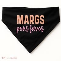 Margs Pour Favor Funny Vacation Travel Honeymoon Party USA-Made Doggie Bandana thumb 0