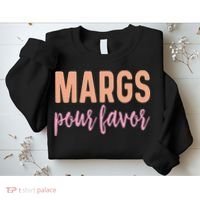 Margs Pour Favor Funny Vacation Travel Honeymoon Party Sweatshirt thumb 2