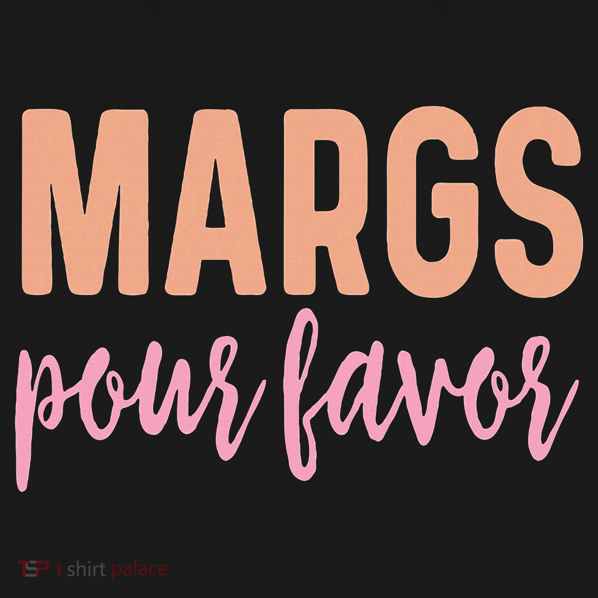 Margs Pour Favor Funny Vacation Travel Honeymoon Party T-Shirt
