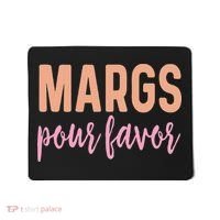 Margs Pour Favor Funny Vacation Travel Honeymoon Party Mousepad thumb 0