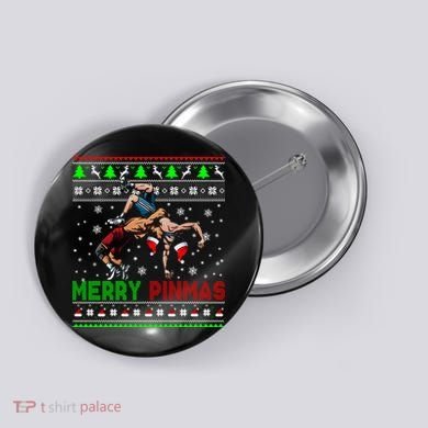 Merry Pinmas Funny Christmas Sweater Santa Wrestling Group Button