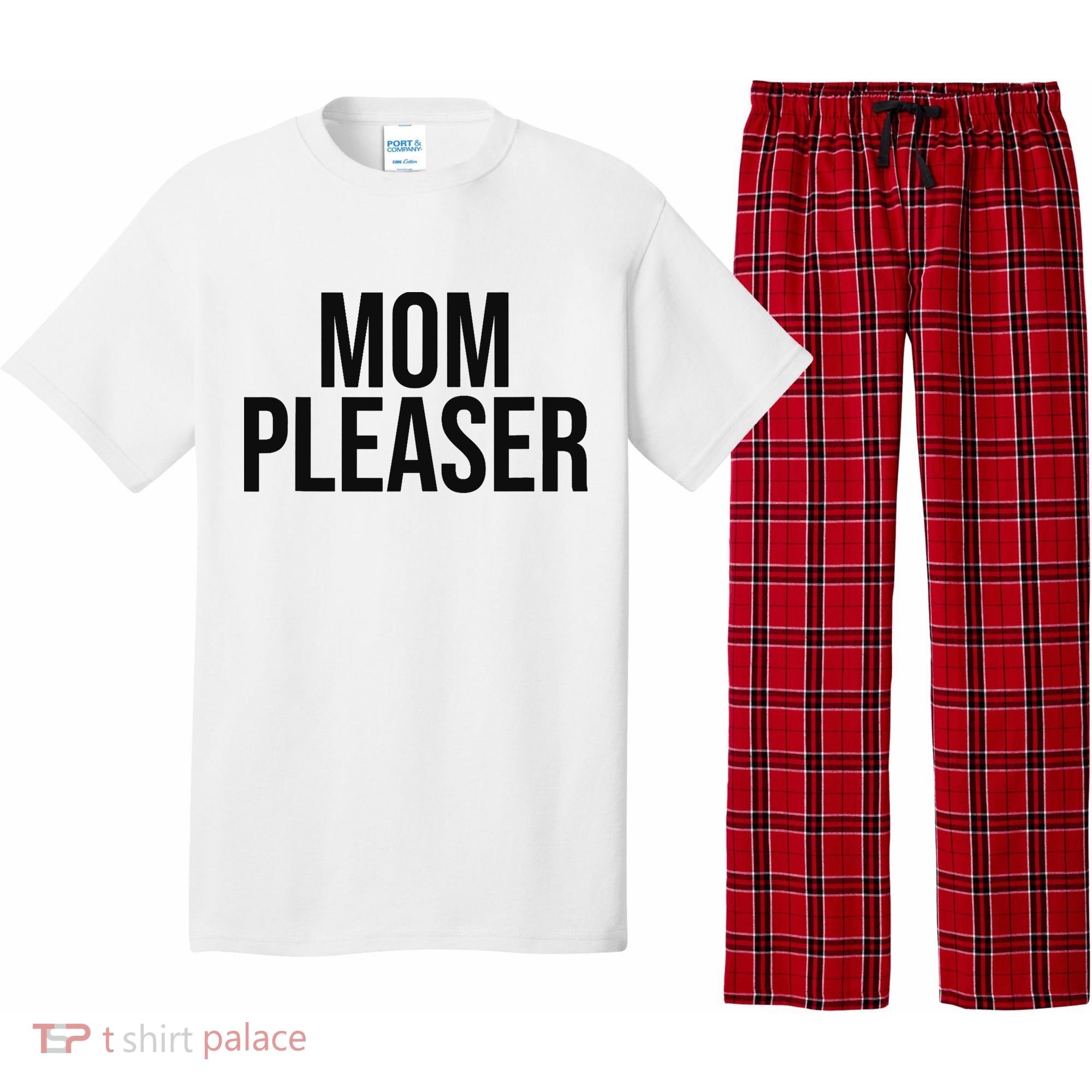 Mom Pleaser For Wo And Mom Pajama Set