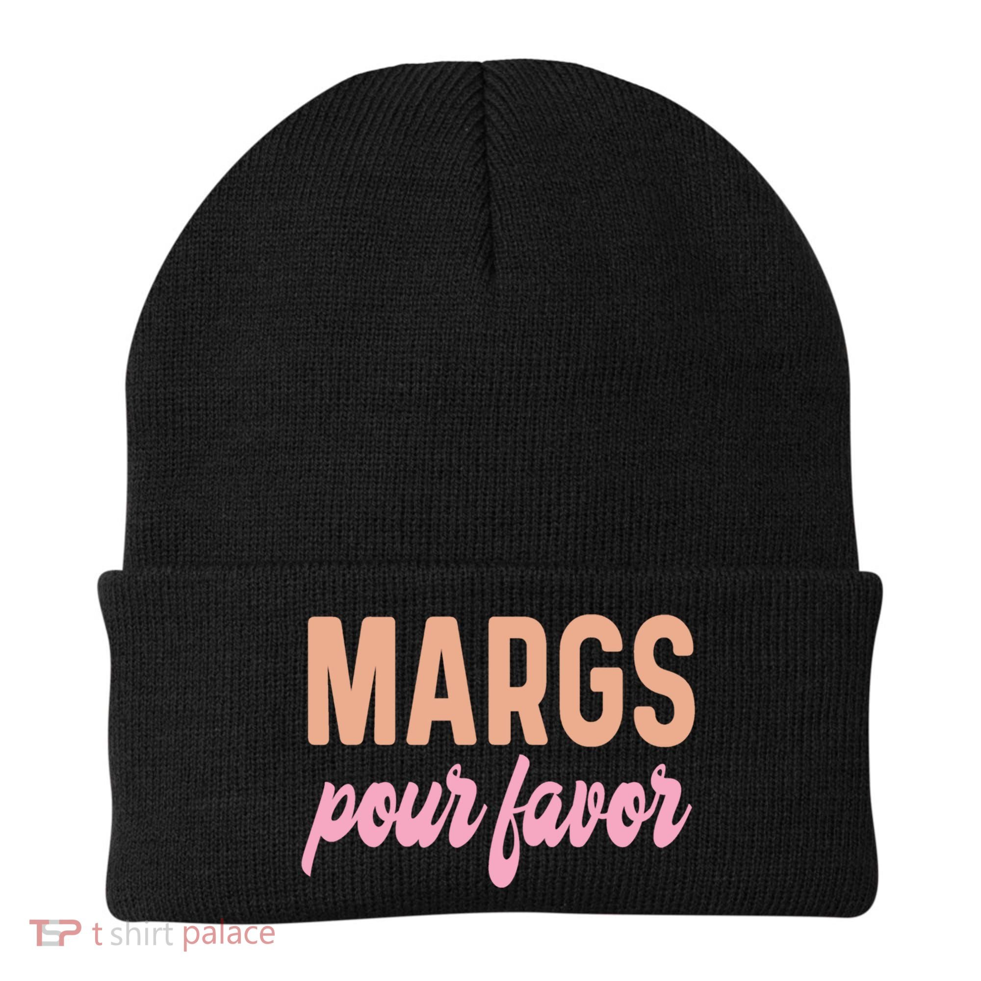 Margs Pour Favor Funny Vacation Travel Honeymoon Party Meaningful Gift Beanie