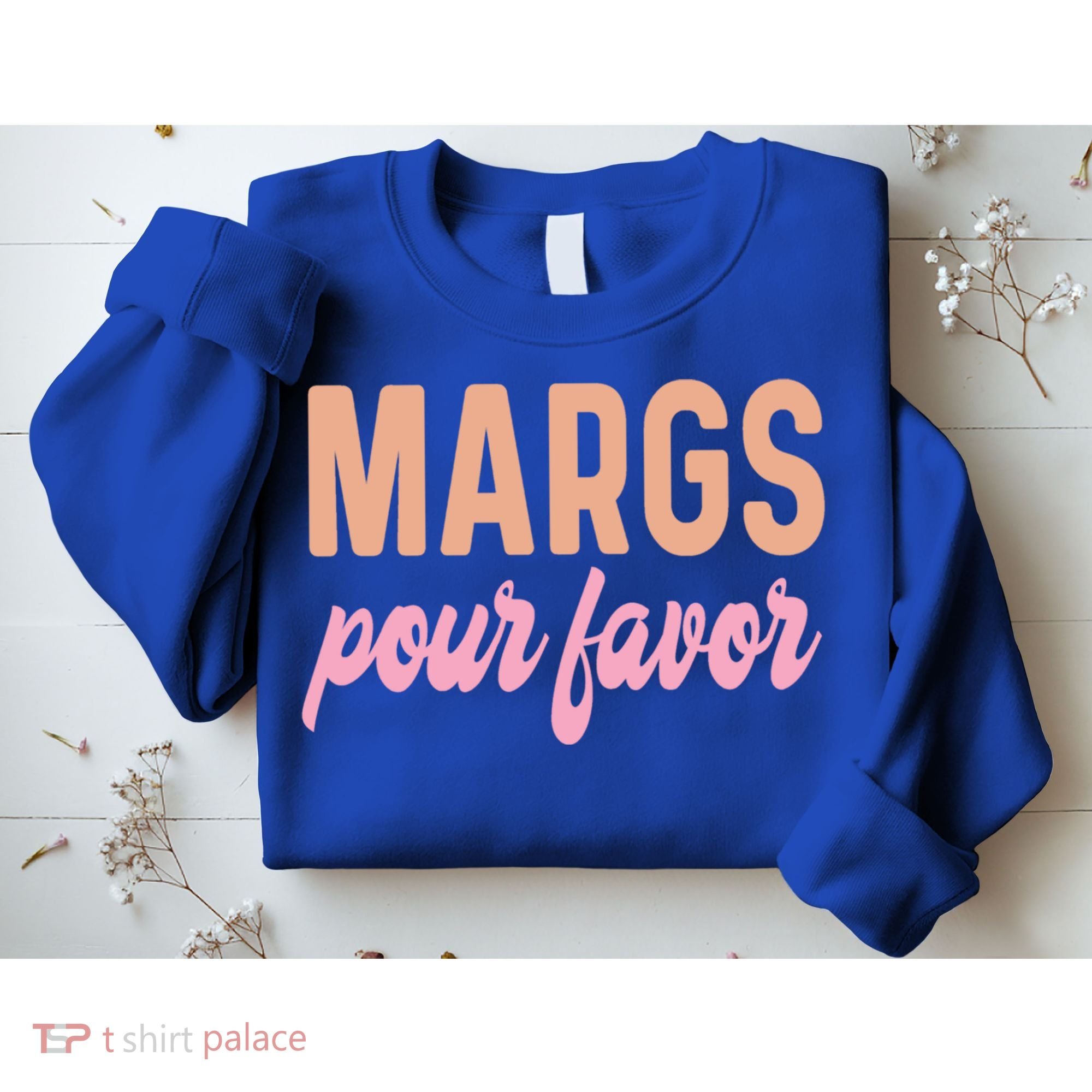 Margs Pour Favor Funny Vacation Travel Honeymoon Party Meaningful Gift Sweatshirt