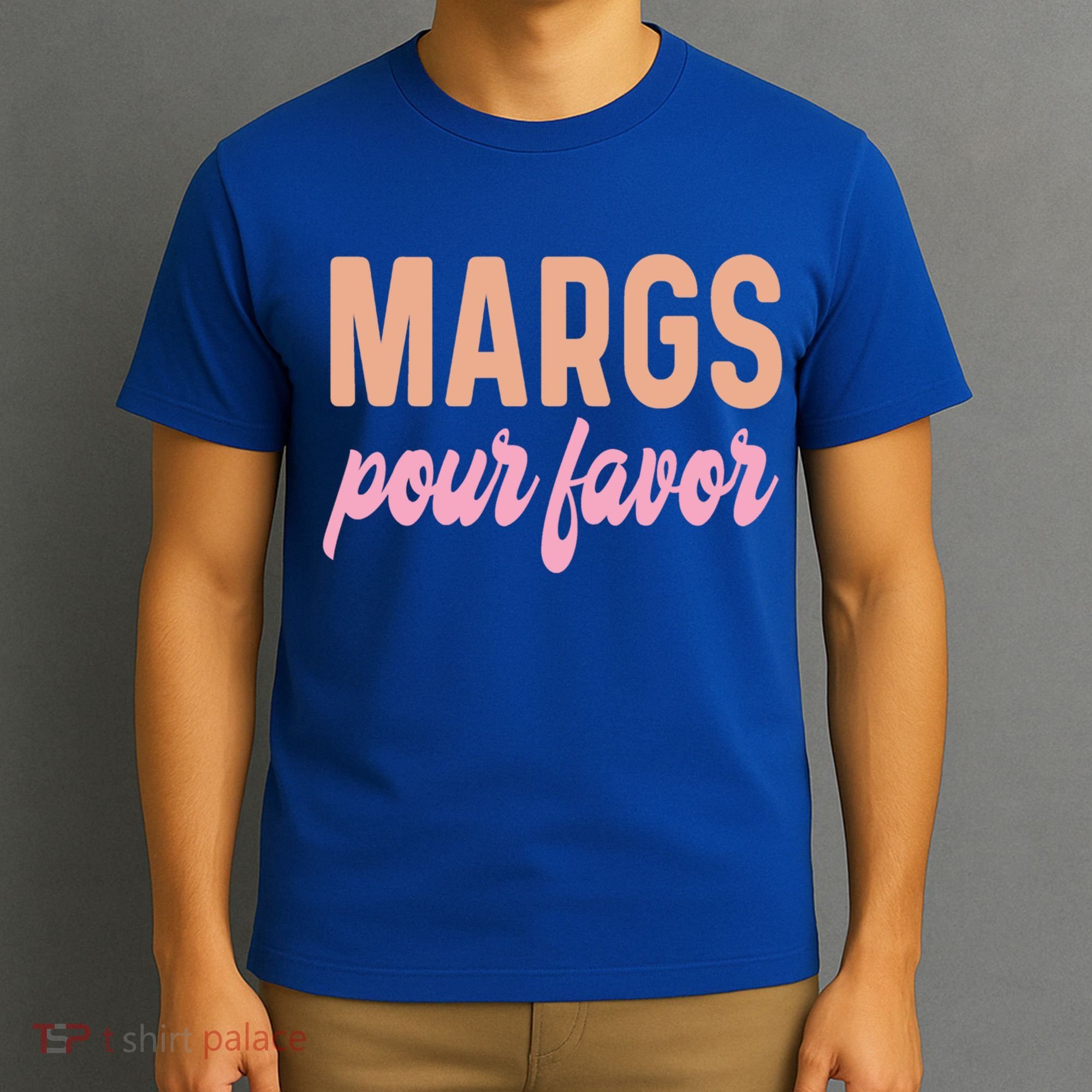 Margs Pour Favor Funny Vacation Travel Honeymoon Party Meaningful Gift T-Shirt
