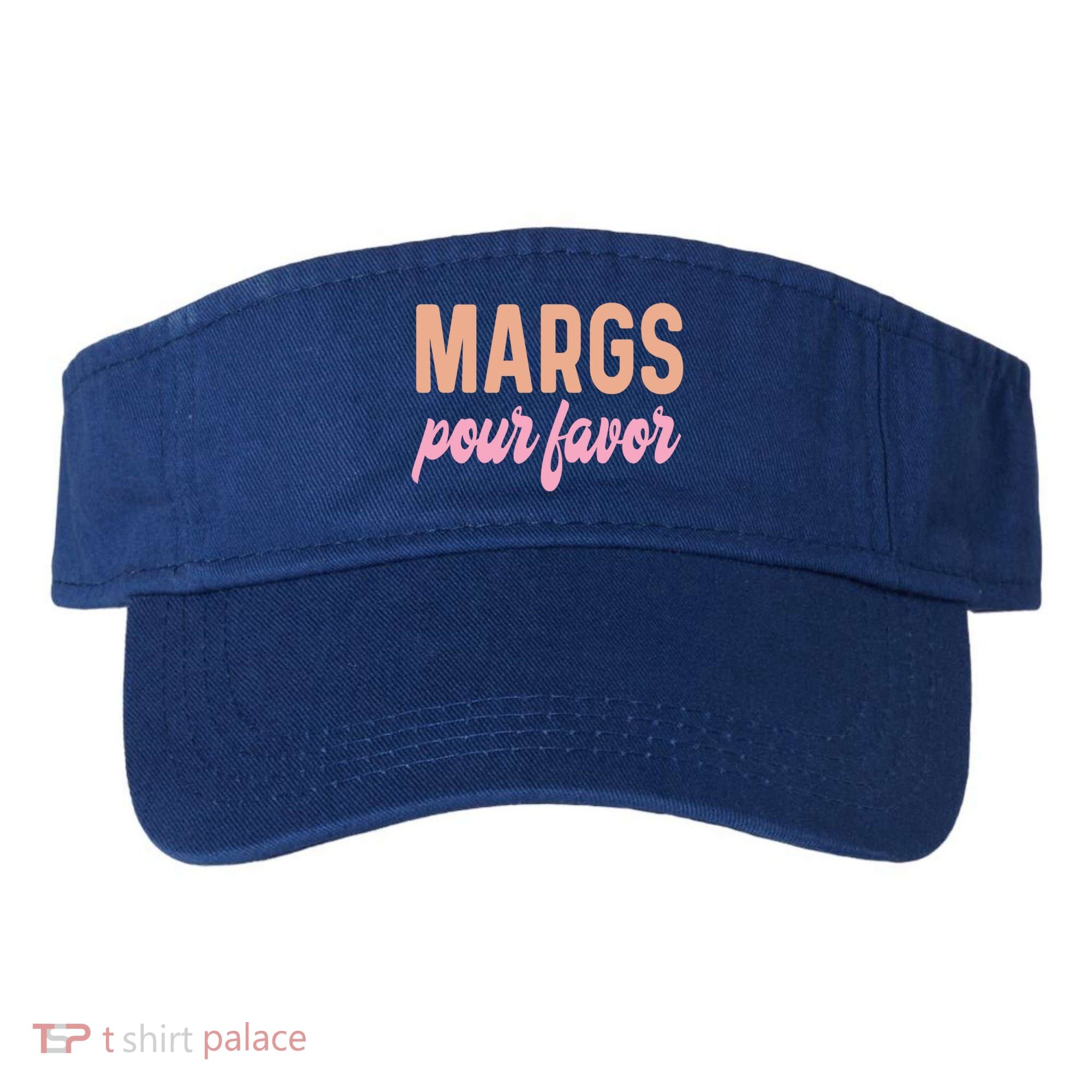 Margs Pour Favor Funny Vacation Travel Honeymoon Party Meaningful Gift Visor