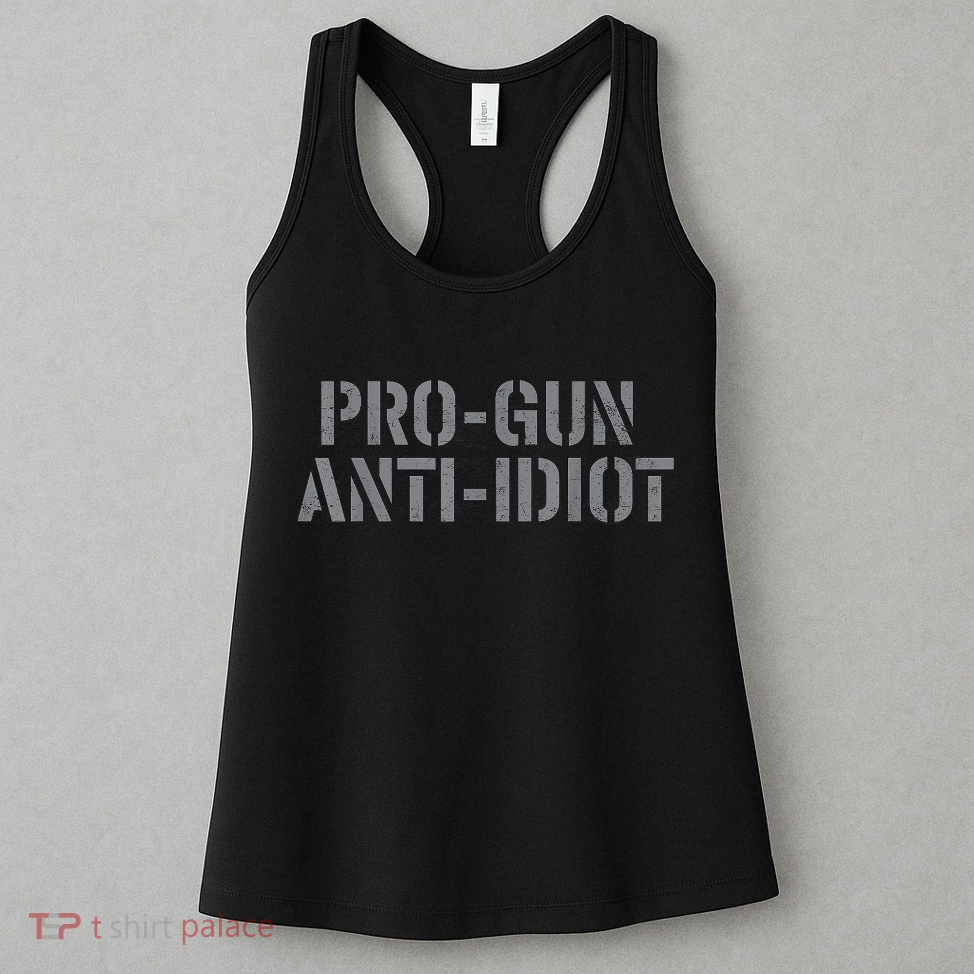 Mens Pro Gun Anti Idiot Women's Tank Top