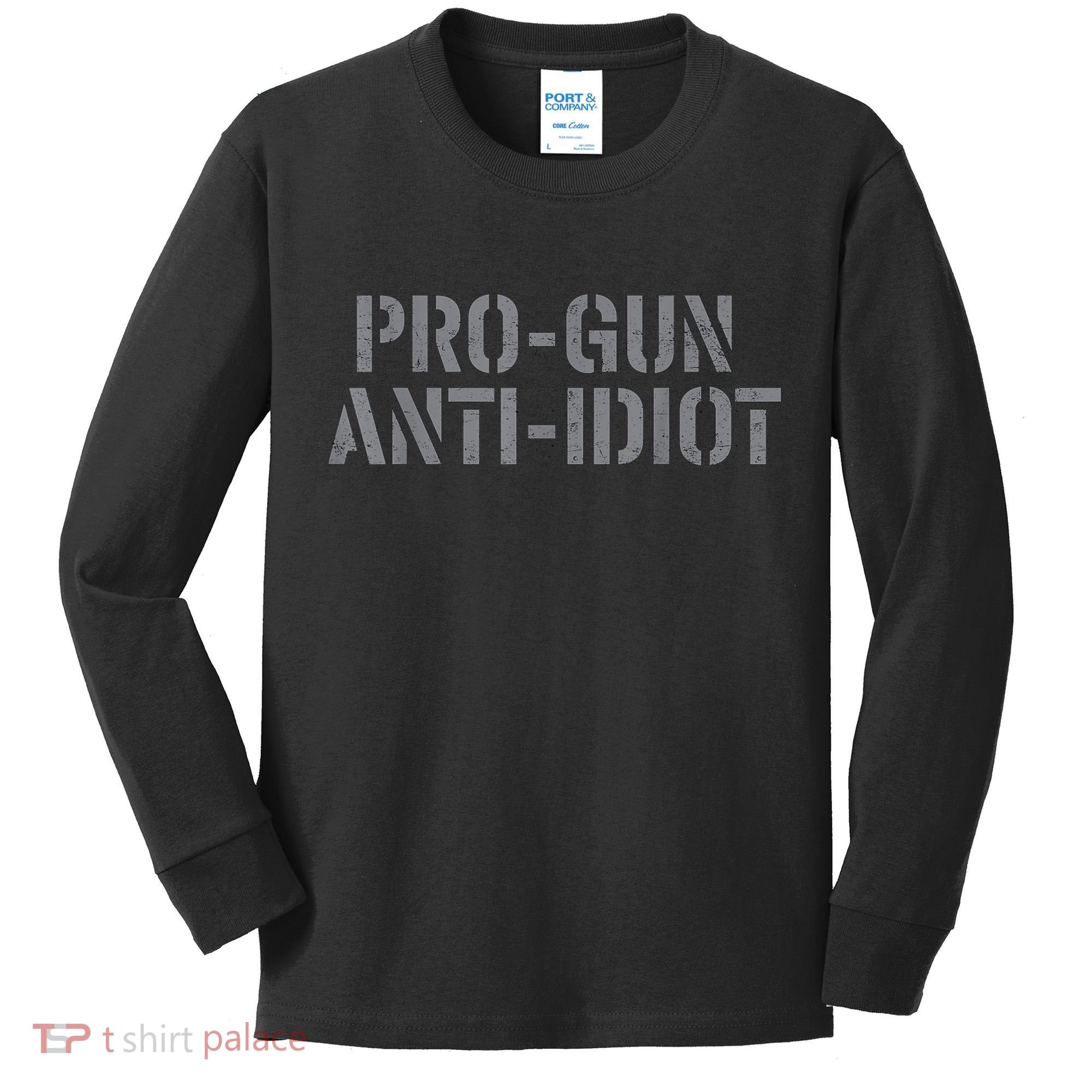 Mens Pro Gun Anti Idiot Kids Long Sleeve Shirt