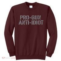 Mens Pro Gun Anti Idiot Sweatshirt thumb 0