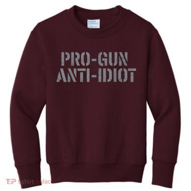 Mens Pro Gun Anti Idiot Kids Sweatshirt